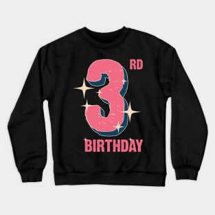 3rd Birthday for girls Crewneck Sweatshirt